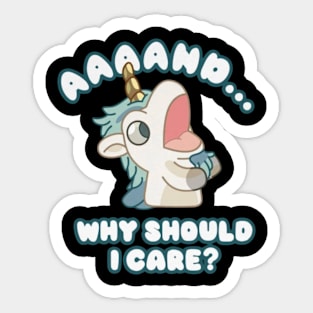 and why should i care Sticker